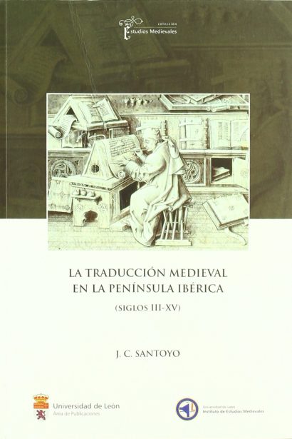 La traducción medieval en la Península Ibérica (siglos III-XV)