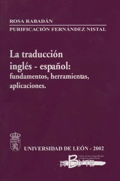 La traducción inglés - español: fundamentos, herramientas, aplicaciones