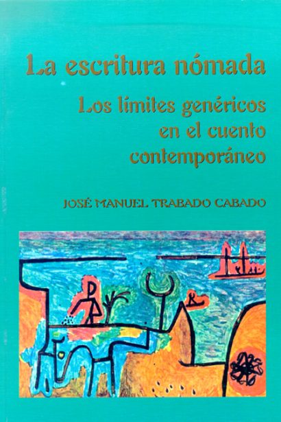 La escritura nómada: Los límites genéricos en el cuento contemporáneo.
