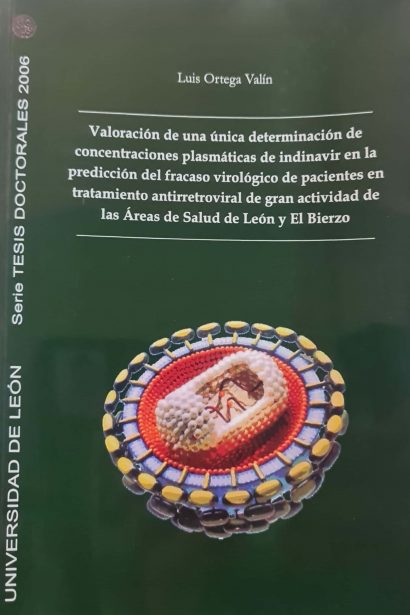 Valoración de una única determinación de concentraciones plasmáticas de indinavir en la predicción del fracaso virológico de pacientes en tratamiento antirretroviral de gran actividad de las Áreas de Salud de León y El Bierzo