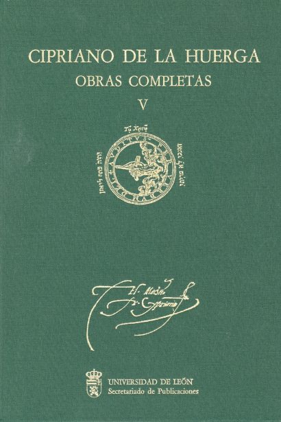 Cipriano de la Huerga. Obras Completas. Vol. V