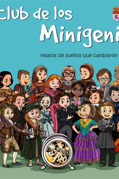 El club de los Minigenios. Relatos de sueños que cambiaron el mundo