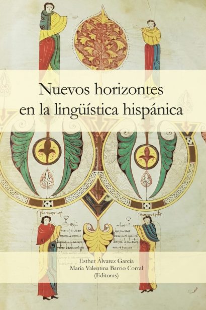 Nuevos horizontes en la lingüística hispánica