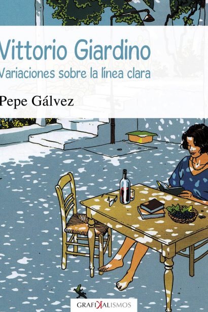 Vittorio Giardino. Variaciones sobre la línea clara