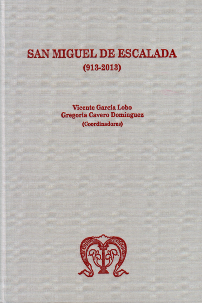 San Miguel de Escalada (913-2013)