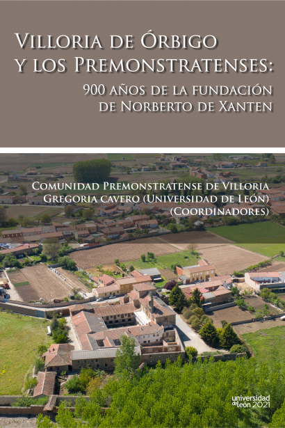 Villoria de Órbigo y los Premonstratenses: 900 años de la fundación de Norberto de Xanten.