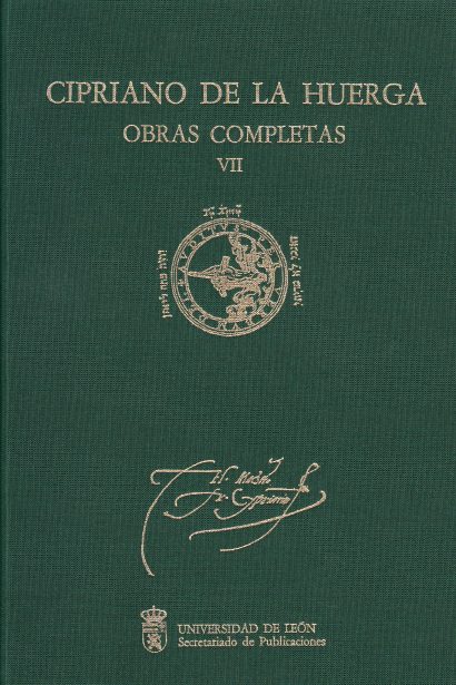 Cipriano de la Huerga. Obras Completas. Vol. VII
