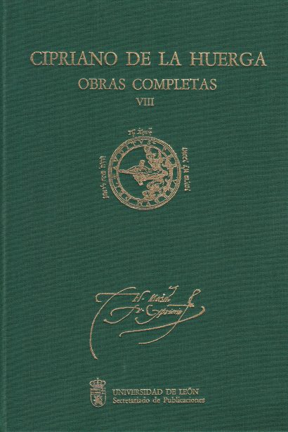 Cipriano de la Huerga. Obras Completas. Vol. VIII. Competencia de la hormiga con el hombre. Cartas