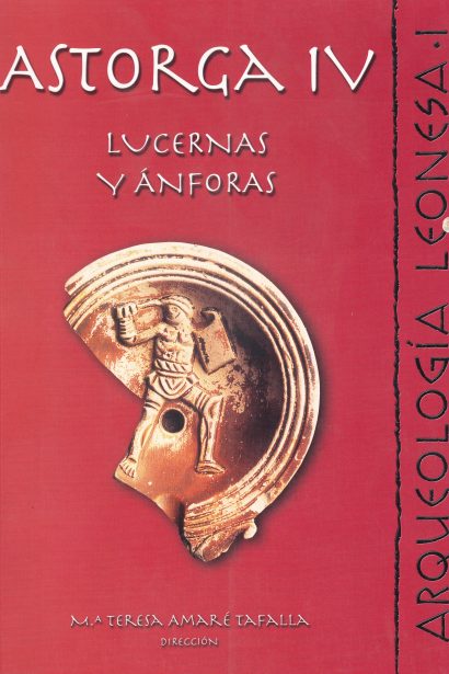 Astorga IV: Lucernas y ánforas