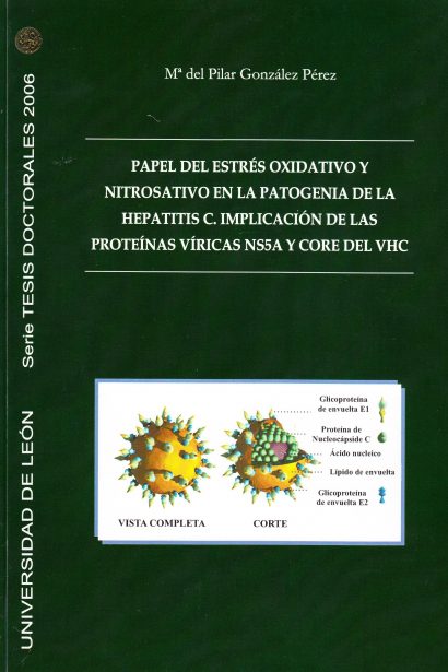 Papel del estrés oxidativo y nitrosativo en la patogenia de la Hepatitis C. Implicación de las proteínas víricas NS5A y CORE del VCH.