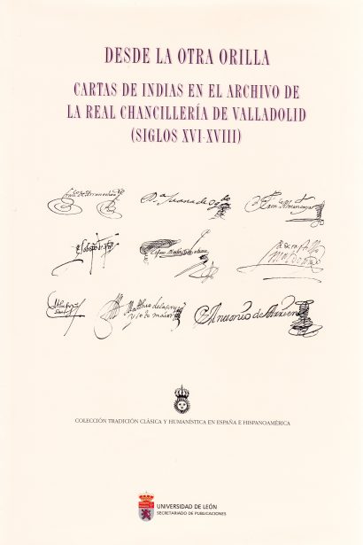 Desde la otra orilla: Carta de Indias en el Archivo de la Real Chancillería de Valladolid (siglos XVI-XVIII)