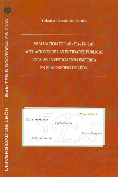 Evaluación de las "5ES" en las actuaciones de las entidades públicas locales: investigación empírica en el municipio de León.