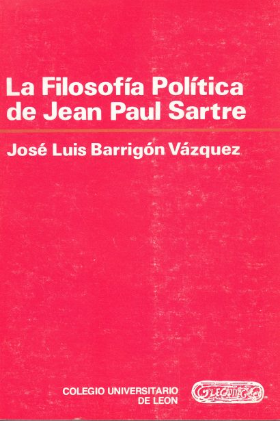 La filosofía política de Jean Paul Sartre.