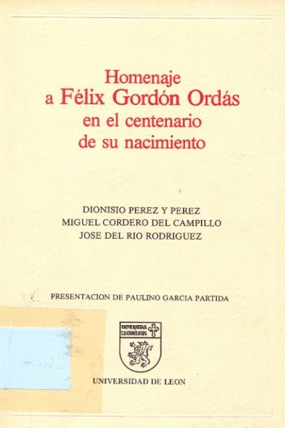 Homenaje a Félix Gordón Ordás en el centenario de su nacimiento