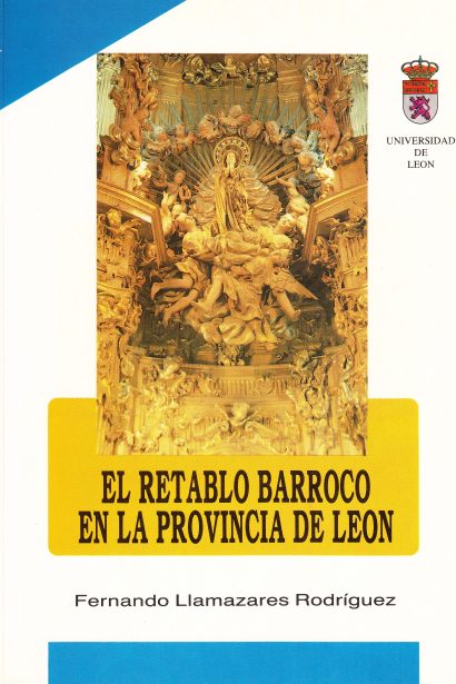 EL Retablo Barroco en la Provincia de León