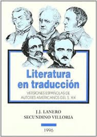 Literatura en Traducción. Versiones Españolas de Autores Americanos del s. XIX