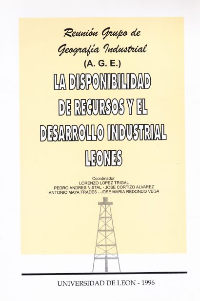 La disponibilidad de recursos y el desarrollo industrial leonés