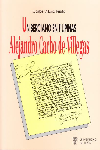 Un berciano en Filipinas. Alejandro Cacho de Villegas