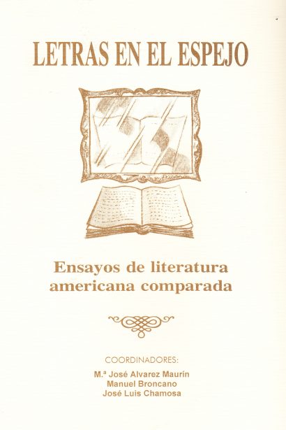 Letras en el Espejo I. Ensayos de literatura americana comparada