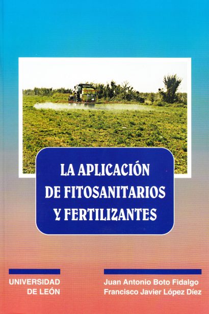 La aplicación de fitosanitarios y fertilizantes