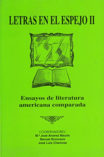 Letras en el Espejo II. Ensayos de literatura americana comparada