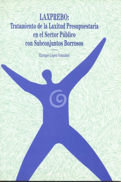 Laxprebo: Tratamiento de la laxitud presupuestaria en el sector público con subconjuntos borrosos