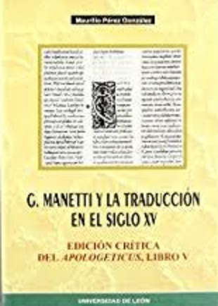 G. Manetti y la traducción en el siglo XV. Edición crítica del "Apologéticus", Libro V