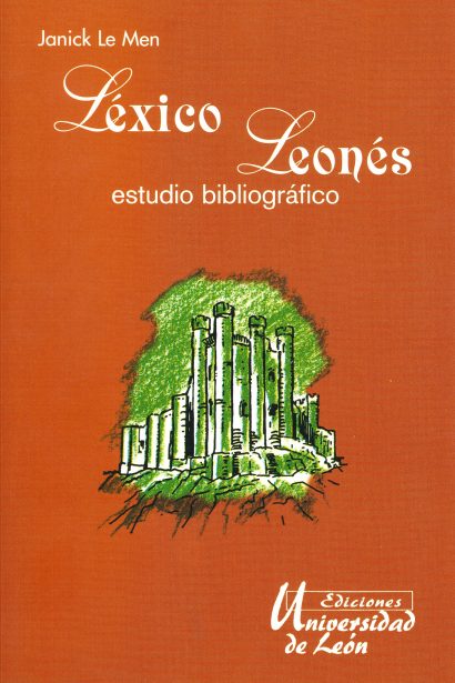 Léxico leonés: estudio bibliográfico: análisis crítico.