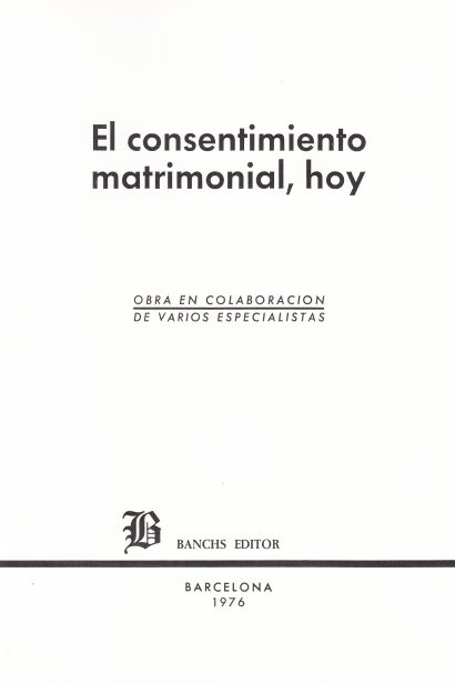 El consentimiento matrimonial hoy