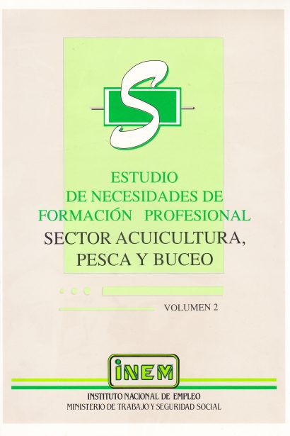 Estudio de necesidades de formación profesional: sector acuicultura, pesca y buceo