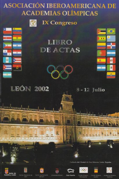 Asociación Iberoamericana de Academias Olímpicas. IX Congreso. Libro de Actas. León 2002. 8-12 Julio. Rústica y  Dura