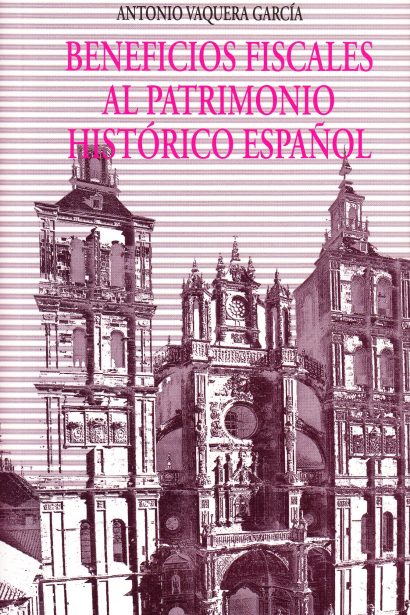 Beneficios Fiscales al Patrimonio Histórico Español