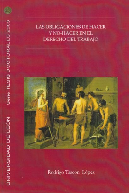 Las obligaciones de hacer y no-hacer en el derecho del trabajo