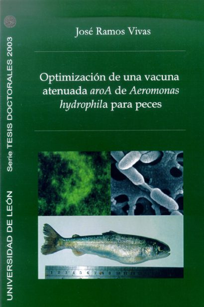 Optimización de una vacuna atenuada "aroA" de Aeromonas hydrophila para peces