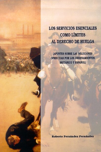 Los servicios esenciales como límites al derecho de huelga
