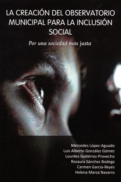 La creación del observatorio municipal para la inclusión social. Por una sociedad más justa