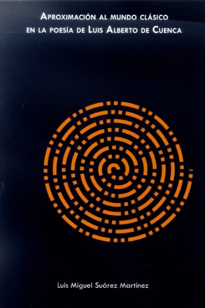 Aproximación al mundo clásico en la poesía de Luis Alberto de Cuenca