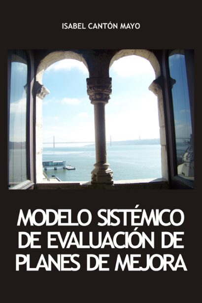 Modelo sistémico de evaluación de planes de mejora