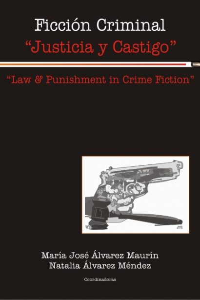Ficción Criminal "Justicia y Castigo"