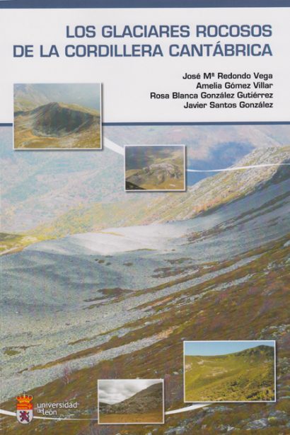 Los glaciares rocosos de la Cordillera Cantábrica