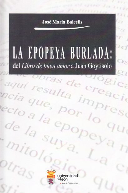 La epopeya burlada: Del "Libro del buen amor" a Juan Goytisolo