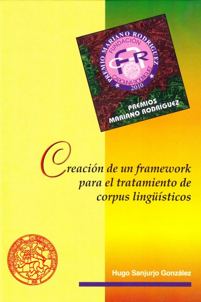 Creación de un framework para el tratamiento de corpus lingüísticos