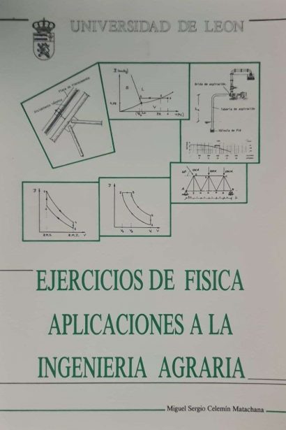 Ejercicios de Física. Aplicaciones a la Ingeniería Agraria