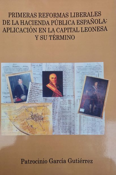 Primeras Reformas Liberales de la Hacienda Pública Española: Aplicación en la capital leonesa y su término