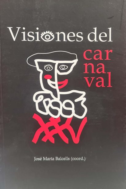 Visiones del Carnaval: La Bañeza, 6-9 Julio, 2004.