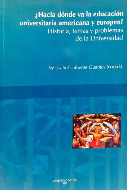 ¿Hacia dónde va la educación universitaria americana y europea?