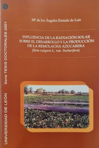 Influencia de la radiación solar sobre el desarrollo y la producción de la remolacha azucarera (Beta vulgaris L. var. Sacharifera)