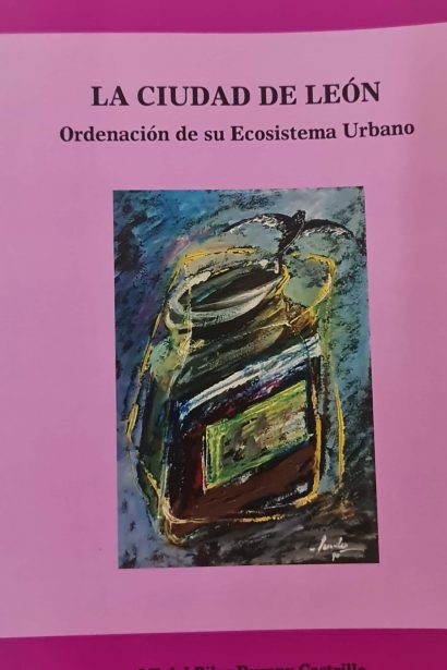 La Ciudad de León. Ordenación de su Ecosistema Urbano