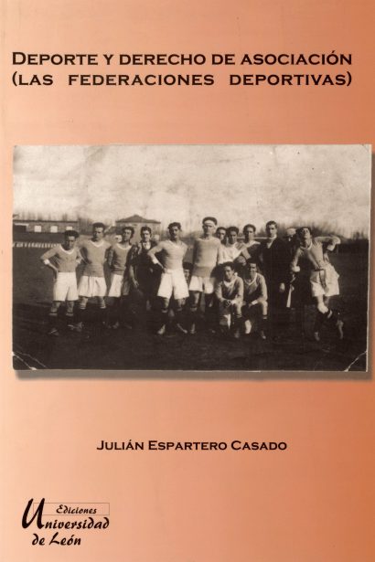 Deporte y derecho de asociación (Las federaciones deportivas)