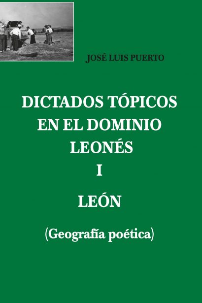 Dictados tópicos en el dominio leonés. I León (Geografía poética)